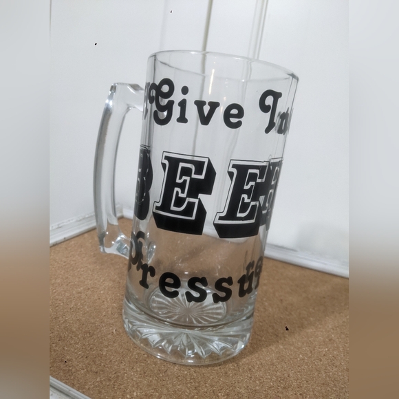 Give Into Beer Pressure Beer Stein | Thick Glass Beer - Picture 3 of 6